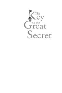 The Key to the Great Secret