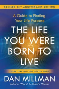 The Life You Were Born to Live