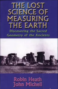 The Lost Science of Measuring the Earth