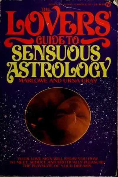 The lovers' guide to sensuous astrology