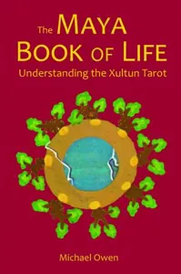 The Maya Book of Life