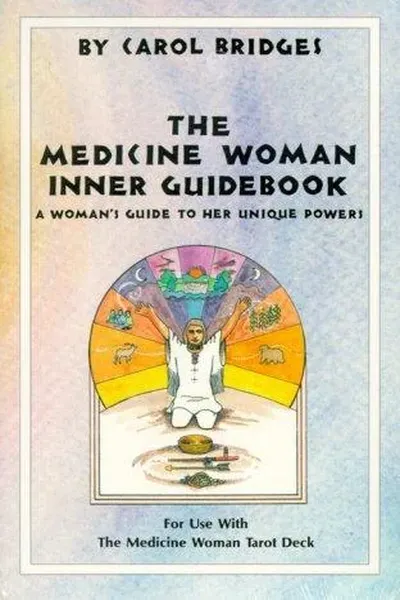 The medicine woman inner guidebook