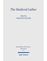The Medieval Luther
