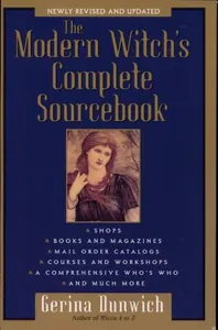 The Modern Witch's Complete Sourcebook