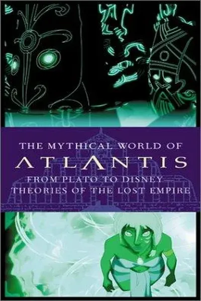 The mythical world of Atlantis