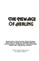 The New Age of Healing