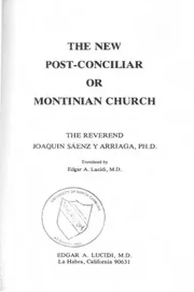 The New Montinian Church arriaga Vatican Two Post Conciliar Heresy 39th Eucharistic Congress