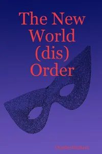 The New World (dis)Order