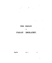 The Origin Of Pagan Idolatry Volume 1 GS Faber 1816