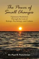 The Power of Small Changes