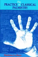 The Practice of Classical Palmistry