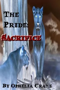 The Pride: Sacrifice
