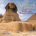 The Pyramids, the Sphinx