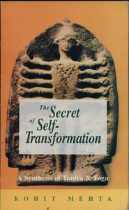 The Secret of Self-transformation