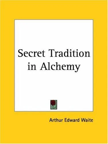 The secret tradition in alchemy