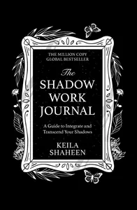 The Shadow Work Journal