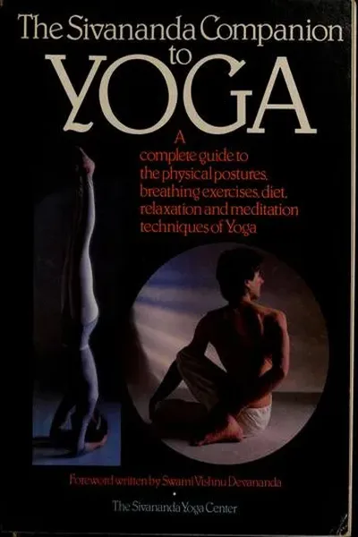 The Sivananda companion to yoga