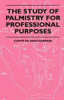 The Study of Palmistry for Professional Purposes