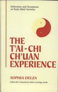 The T'ai-Chi Ch'uan Experience