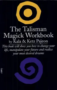 The Talisman Magick Workbook