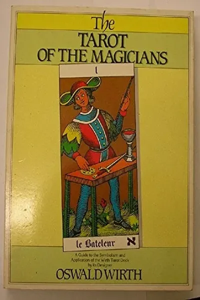 The tarot of the magicians
