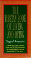 The Tibetan Book of Living and Dying