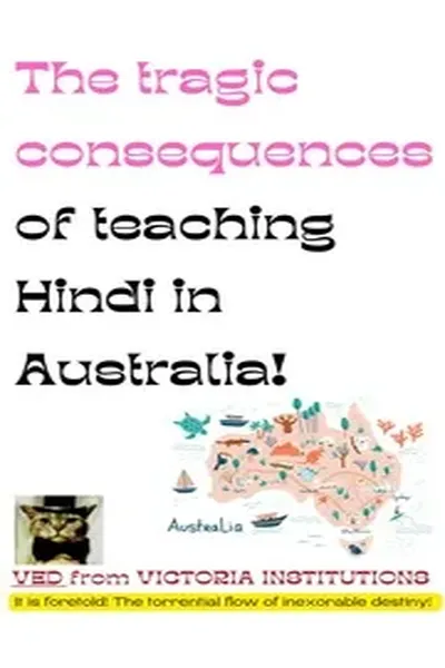 The tragic consequences of teaching Hindi in Australia!