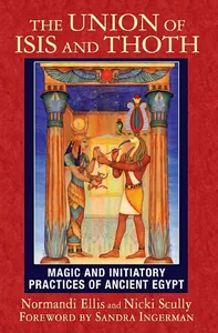 The Union of Isis and Thoth