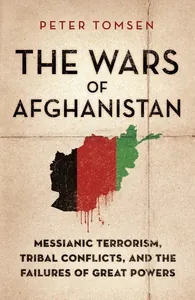The Wars of Afghanistan