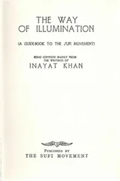 The Way Of Illumination By Sufi Inayat Khan