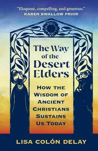 The Way of the Desert Elders