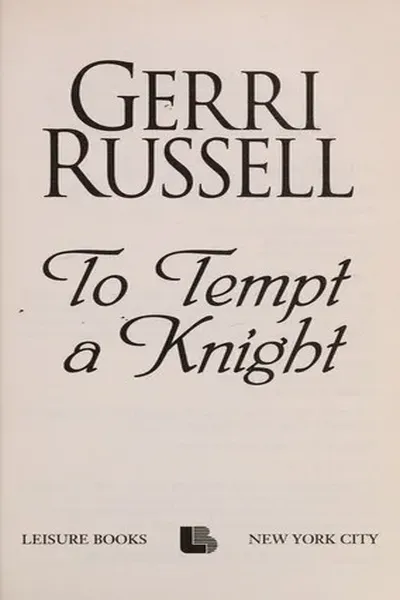 To tempt a knight