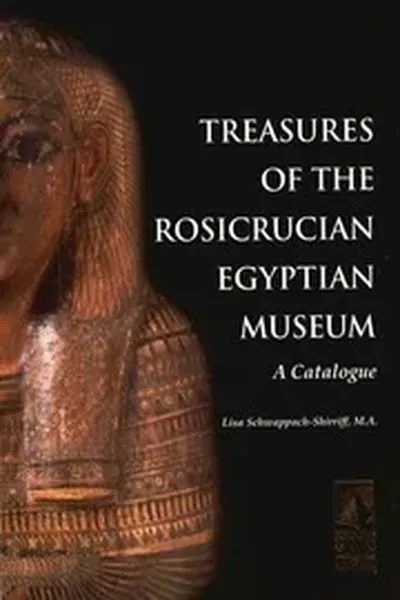 Treasures Of The Rosicrucian Egyptian Museum