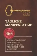 Tägliche Manifestation
