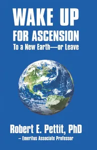 Wake up for Ascension to a New Earth - or Leave