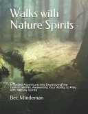 Walks with Nature Spirits