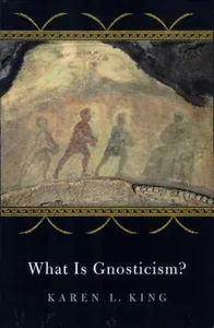 What is Gnosticism?