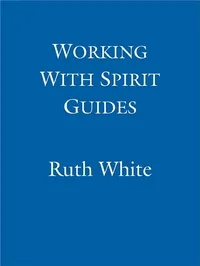 Working With Spirit Guides