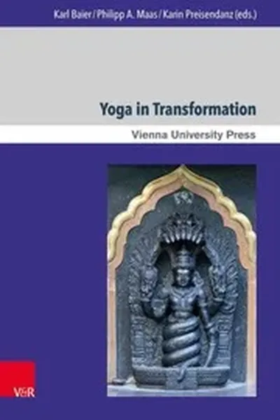 Yoga in Transformation - Historical and Contemporary Perspectives
