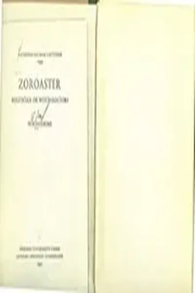 zoroaster: poltician or witch doctor?