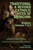 Traditional and Revised Catholic Rites of Exorcism — 
