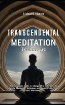 Transcendental Meditation Technique — 