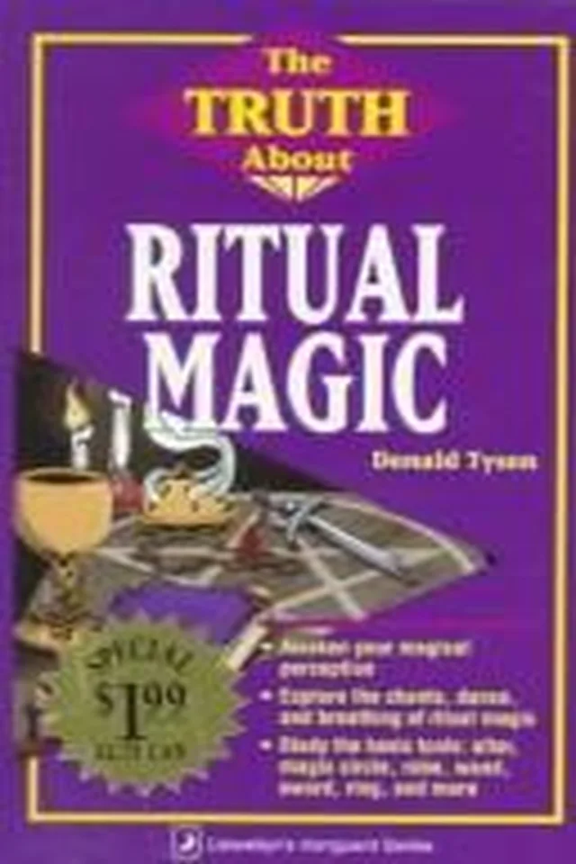 Truth About Ritual Magic (Truth about)