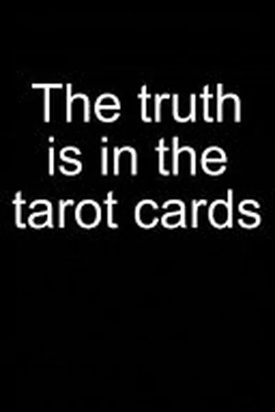 Truth Is in the Tarot Cards — 