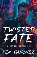 Twisted Fate (Major Arcana Book One) — 