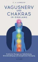 Vagusnerv und Chakras im Einklang — 