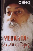 Vedanta : An Art Of Dying — 