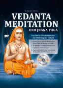 Vedanta Meditation und Jnana Yoga — 