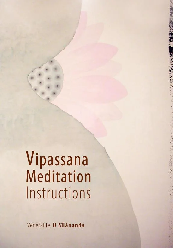 Vipassana Meditation Instructions