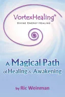 Vortexhealing® Divine Energy Healing — 